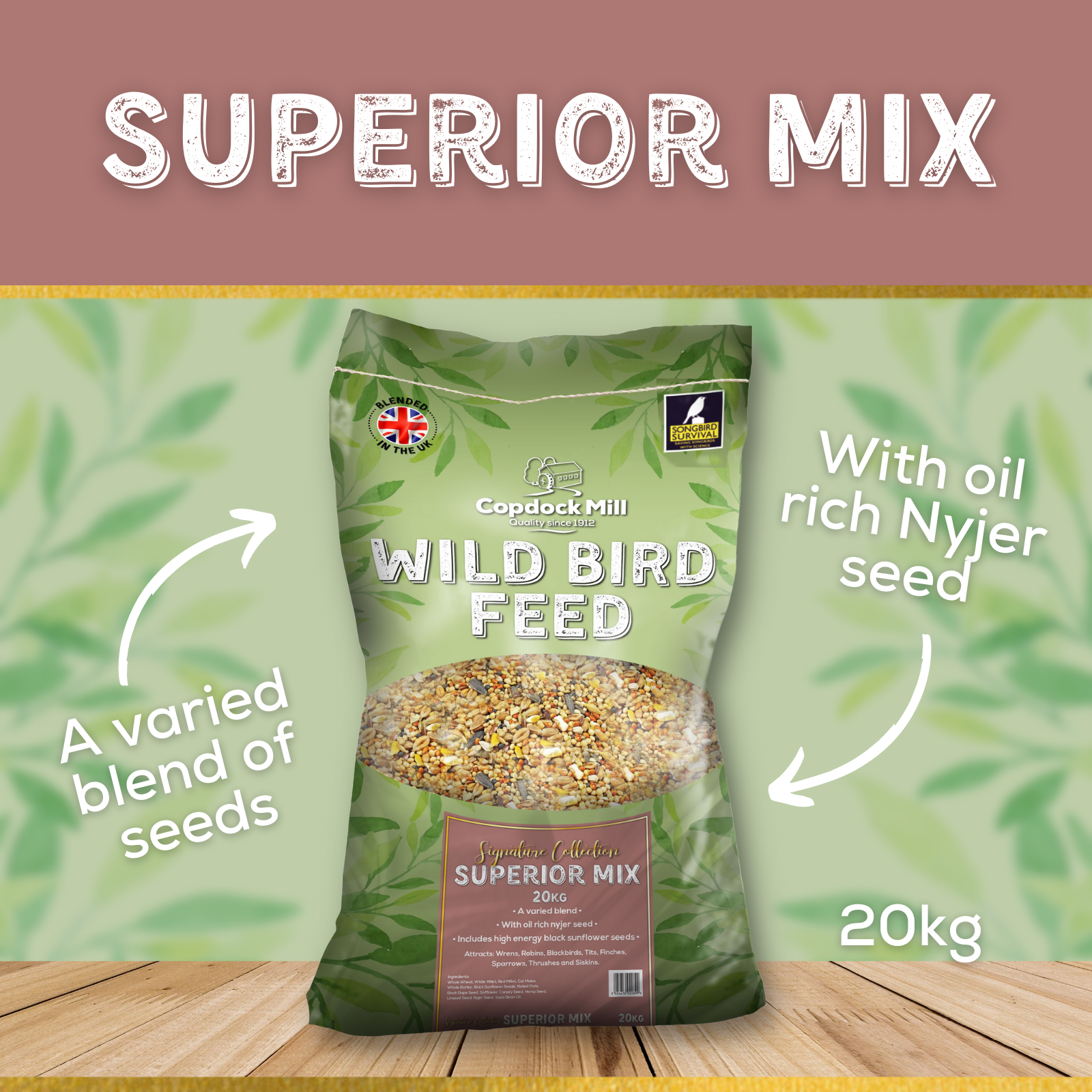 Features: A varied blend of seeds. With oil rich Nyjer seed.